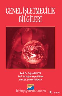 Genel İşletmecilik Bilgileri - Prof.Dr. Doğan Yaşar Ayhan