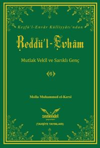 Reddü'l-Evham 6 & Mutlak Vekil ve Sarıklı Genç