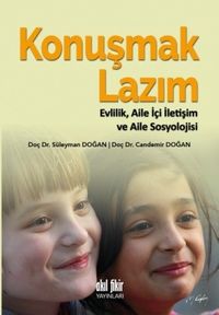Konuşmak Lazım & Evlilik, Aile İçi İletişim ve Aile Sosyolojisi
