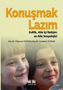 Konuşmak Lazım & Evlilik, Aile İçi İletişim ve Aile Sosyolojisi
