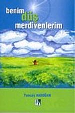 Benim Düş Merdivenlerim