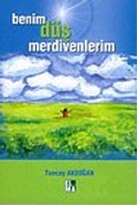 Benim Düş Merdivenlerim