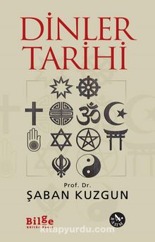 Dinler Tarihi - Prof. Dr. Şaban Kuzgun