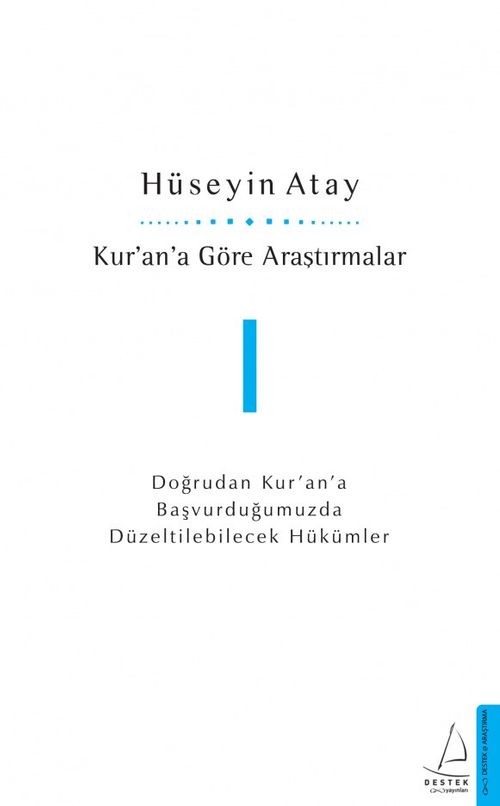 Kur'an'a Göre Araştırmalar I