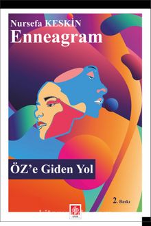 Enneagram Öz'e Giden Yol - Nursefa Keskin