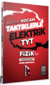 Taktiklerle Elektrik TYT Fizik