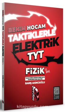 Taktiklerle Elektrik TYT Fizik - Barış Akıncıoğlu
