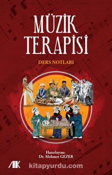 Müzik Terapisi Ders Notları - Dr Mehmet Gezer