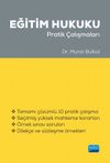 Eğitim Hukuku & Pratik &Ccedil;alışmaları