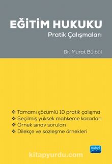 Eğitim Hukuku & Pratik Çalışmaları - Dr. Murat Bülbül