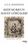 Kedi Murr'un Hayat G&ouml;r&uuml;şleri (Beyaz Kapak)