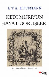 Kedi Murr'un Hayat Görüşleri (Beyaz Kapak)