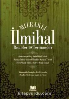 Mızraklı İlmihal Risaleler ve Tercümeleri - Bilinmeyen Yazar