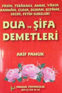 Dua ve Şifa Demetleri (Yas 003)