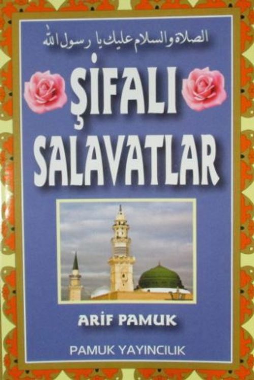 Şifalı Salavatlar (Kod:Dua-131)