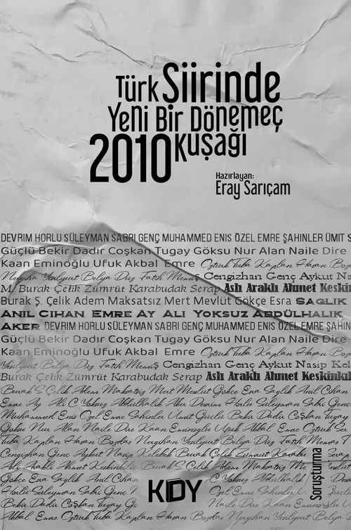 Türk Şiirinde Yeni Bir Dönemeç: 2010 Kuşağı 