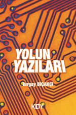 Yolun Yazıları