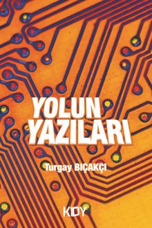 Yolun Yazıları