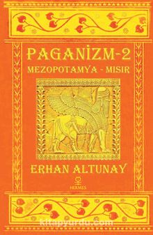 Paganizm 2 & Mezopotamya - Mısır