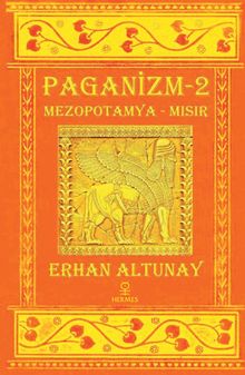 Paganizm 2 & Mezopotamya - Mısır