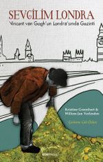 Sevgilim Londra & Vincent Van Gogh'un Londra'sında Gezinti