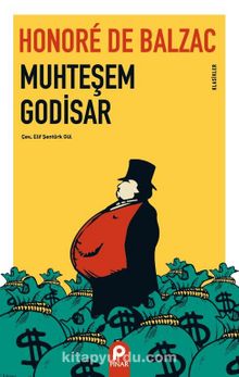 Muhteşem Godisar - Honore de Balzac