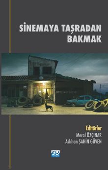 Sinemaya Taşradan Bakmak  