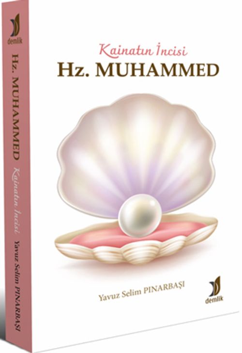 Kainatın İncisi Hz. Muhammed (Tamamı Renkli)
