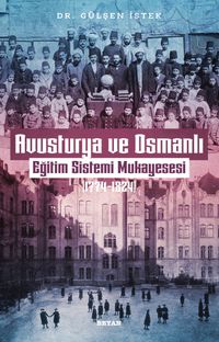 Avusturya ve Osmanlı   Eğitim Sistemi Mukayesesi (1774-1824)