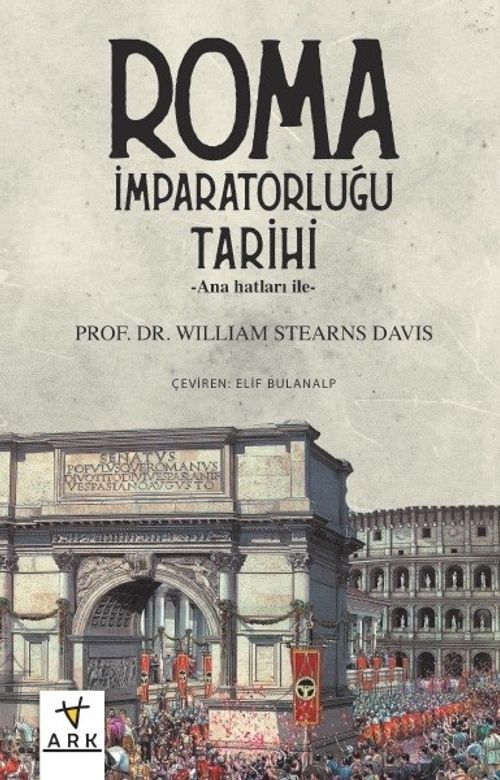 Roma İmparatorluğu Tarihi & Ana Hatları İle
