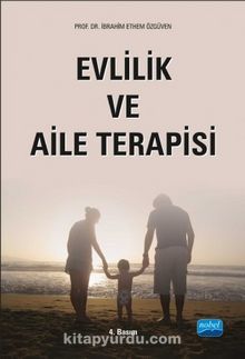 Evlilik ve Aile Terapisi - Prof. Dr. İbrahim Ethem Özgüven