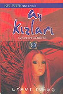 Ay Kızları & Gecenin Gölgesi 3