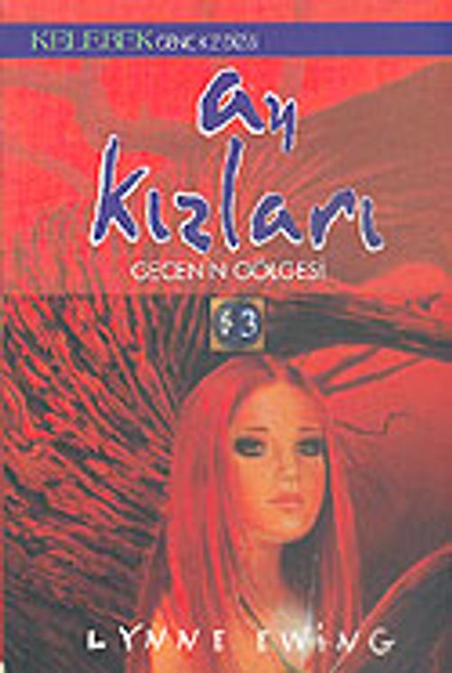 Ay Kızları & Gecenin Gölgesi 3