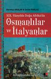 XIX. Yüzyılda Doğu Afrika'da Osmanlılar ve İtalyanlar