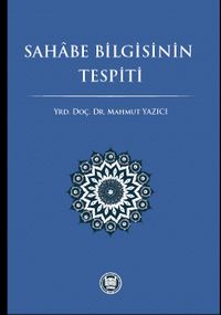 Sahabe Bilgisinin Tespiti