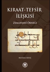 Kıraat-Tefsir İlişkisi & Zemahşeri Örneği