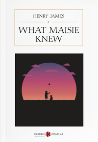 What Maisie Knew