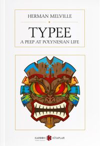 Typee: A Peep at Polynesian Life
