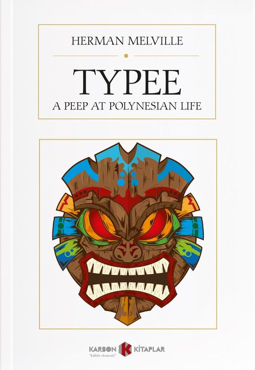 Typee: A Peep at Polynesian Life
