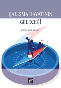 Çalışma Hayatının Geleceği