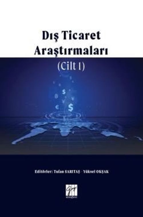 Dış Ticaret Araştırmaları (Cilt I)