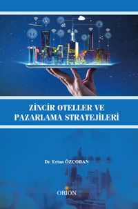 Zincir Oteller ve Pazarlama Stratejileri