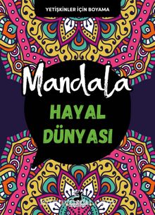 Mandala / Hayal Dünyası - Bilinmeyen Yazar