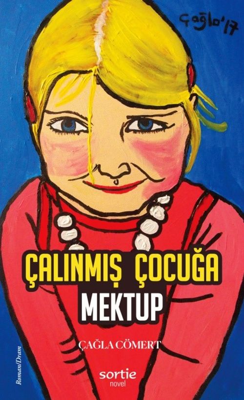 Çalınmış Çocuğa Mektup 