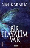 Bir Hayalim Var
