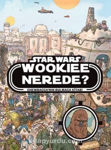 Disney Star Wars - Wookiee Nerede?