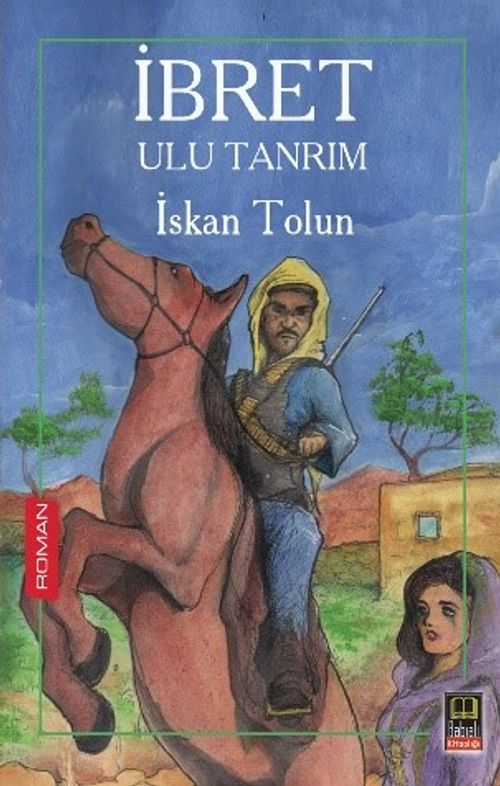 İbret & Ulu Tanrım