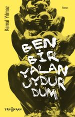 Ben Bir Yalan Uydurdum