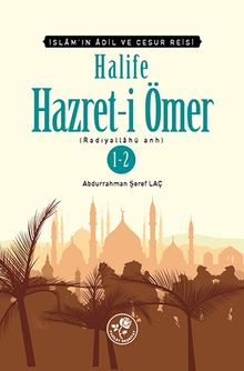 Halife Hz. Ömer (Tek Kitap) & İslam'ın Adil ve Cesur Reisi