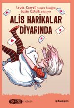 Alis Harikalar Diyarında (Sen de Oku Klasikler)